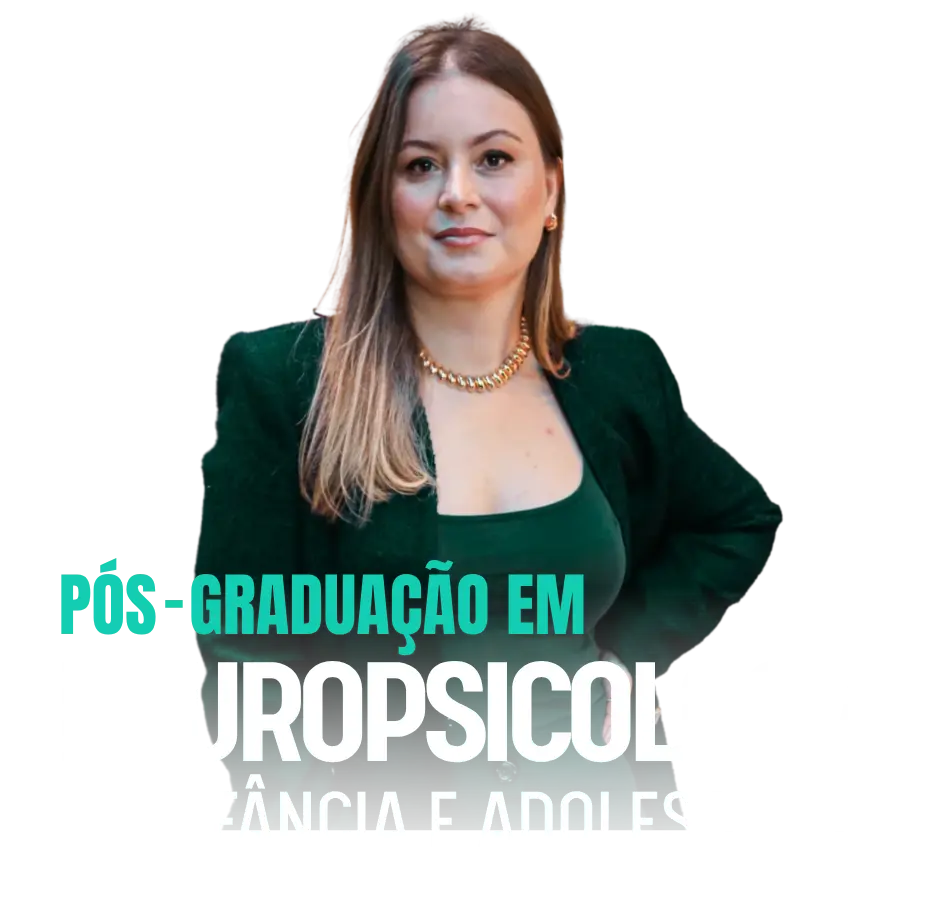 Pós-Graduação em Neuropsicologia da Infância e Adolescência com Nathalia Heringer